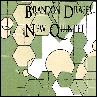 Brandon Draper New Quintet