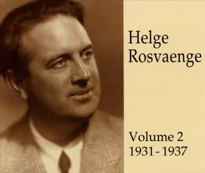 Helge Rosvaenge, Vol. 2 - 1931-1937