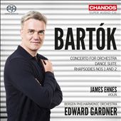 Bartók: Concerto for Orchestra; Dance Suite; Rhapsodies Nos. 1 and 2