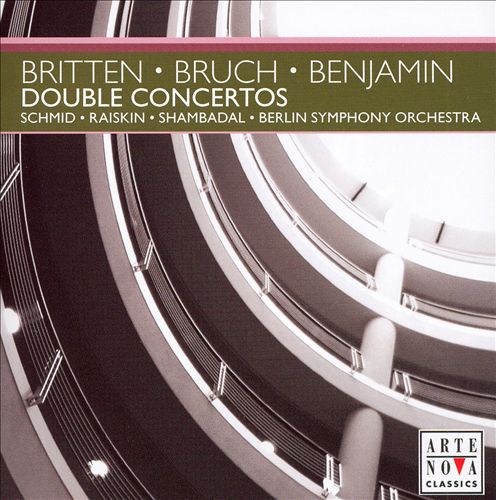 Britten, Bruch, Benjamin: Double Concertos