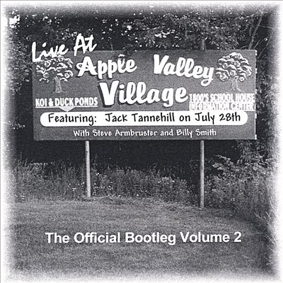 Live at Apple Valley Village: the Official Bootleg , Vol. 2