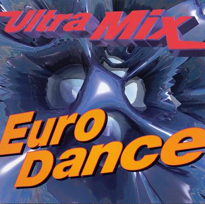 Ultra Mix: Euro-Dance