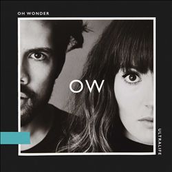 descargar álbum Oh Wonder - Ultralife