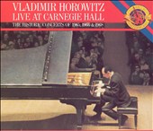 Vladimir Horowitz Live at Carnegie Hall