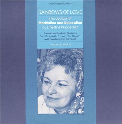 Rainbows of Love: Introductions for Meditation