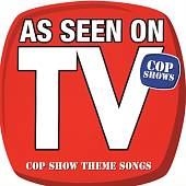 Drew's Famous Presents As Seen On TV: Cop Show Theme Songs