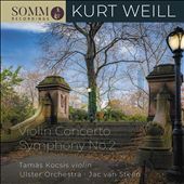 Kurt Weill: Violin Concerto;&#8230;