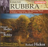 Rubbra: Sinfonia concertante; Tribute; Ode to the Queen