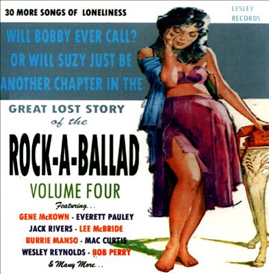 The Lost Story of the Rock-a-Ballad, Vol. 4