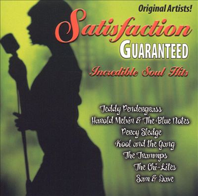 Satisfaction Guaranteed: Incredible Soul Hits