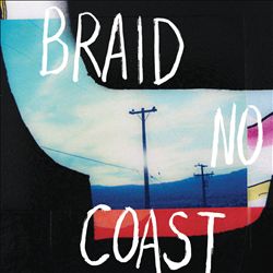 Album herunterladen Braid - No Coast