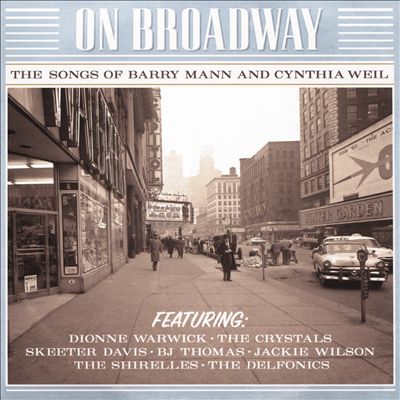 On Broadway: The Songs of Barry Mann & Cynthia Weil