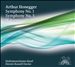Arthur Honegger: Symphony No. 1; Symphony No. 3 "Liturgique"