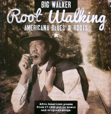 Root Walking: Americana Blues & Roots