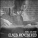 Elvis Revisited