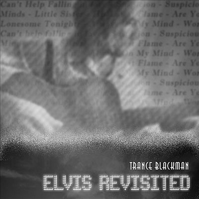Elvis Revisited