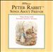 Peter Rabbit Songs About My Friends