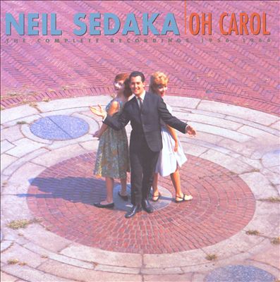 Oh Carol: The Complete Recordings 1956-1966