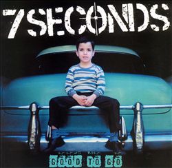 Album herunterladen 7 Seconds - Good To Go