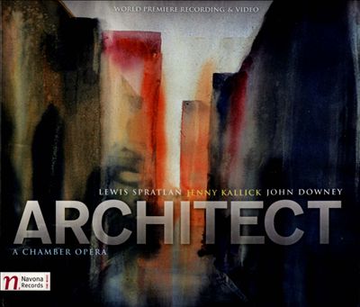 Lewis Spratlan: Architect [Includes DVD]