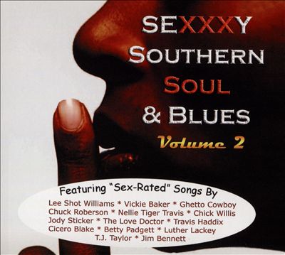 Sexy Southern Soul & Blues, Vol. 2