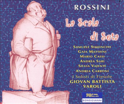 Rossini: La Scala di Seta