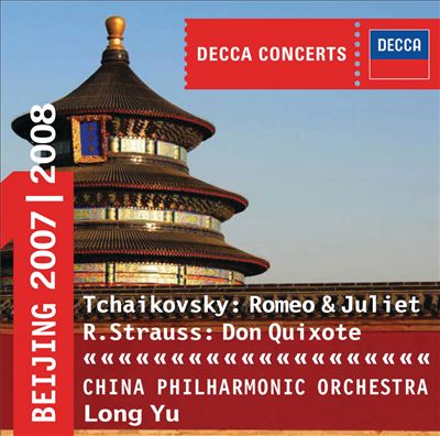 Tchaikovsky: Romeo & Juliet; Strauss: Don Quixote