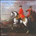 Handel: Dettingen Te Deum; Zadok the Priest; Organ Concerto No. 14