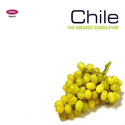 The Greatest Songs Ever: Chile