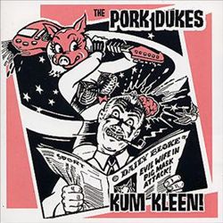 baixar álbum The Pork Dukes - Kum Kleen