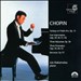 Chopin: Fantasy on Polish Airs; Four Impromptus; Three Mazurkas; Etc.