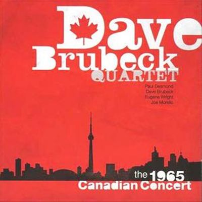 The Canadian Concert of Dave Brubeck