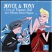 Joyce & Tony: Live at Wigmore Hall