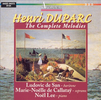 Henri Duparc: The Complete Melodies