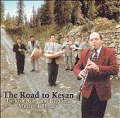 Road to Kesan: Turkish ROM & Regional Music Thrace