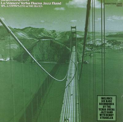 Stomps, Etc. and the Blues: San Francisco Style, Vol. 3
