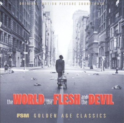 The World, the Flesh and the Devil [Original Motion Picture Soundtrack]