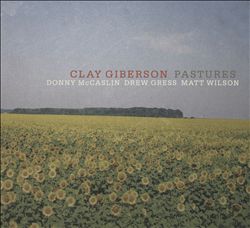 télécharger l'album Clay Giberson - Pastures