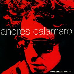 télécharger l'album Andrés Calamaro - Honestidad Brutal