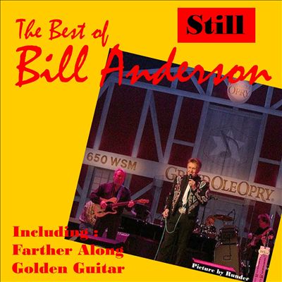 Still: The Best of Bill Anderson