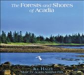 The Forests and Shores of Acadia