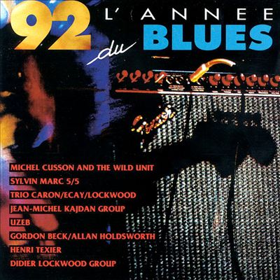 92 l'Annee du Blues