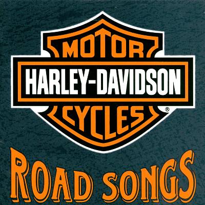 Harley Davidson Road Songs