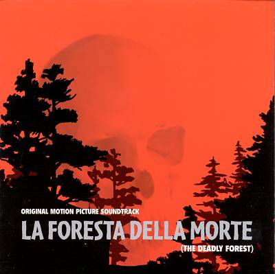 La Foresta Della Morte (The Deadly Forest)