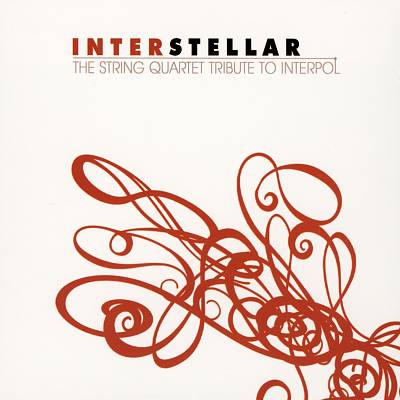 Interstellar: The String Quartet Tribute to Interpol