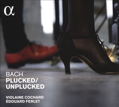 Bach: Plucked / Unplucked