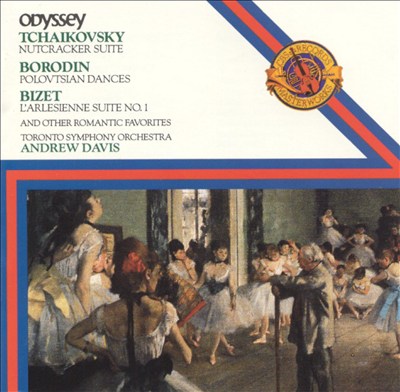 Tchaikovsky: Nutcracker Suite; Borodin: Polovtsian Dances; Bizet: L'Arlesienne Suite No. 1