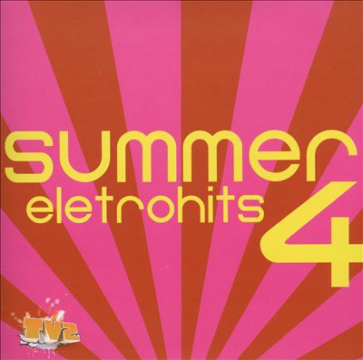 Summer Eletrohits TVZ, Vol. 4