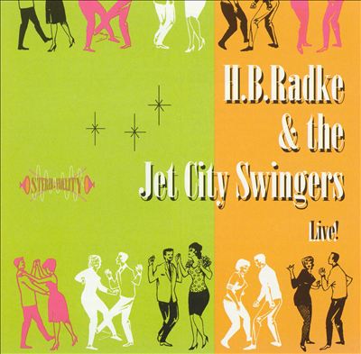 H.B. Radke & the Jet City Swingers Live