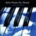 Solo Piano for Peace